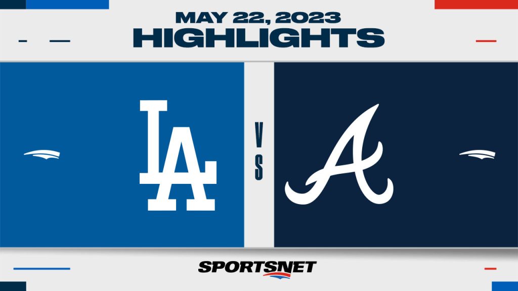 Dodgers vs. Braves Highlights, 05/22/2023