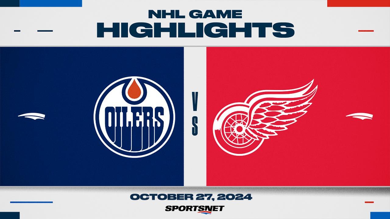 NHL Highlights: Oilers 3, Red Wings 2 (OT)