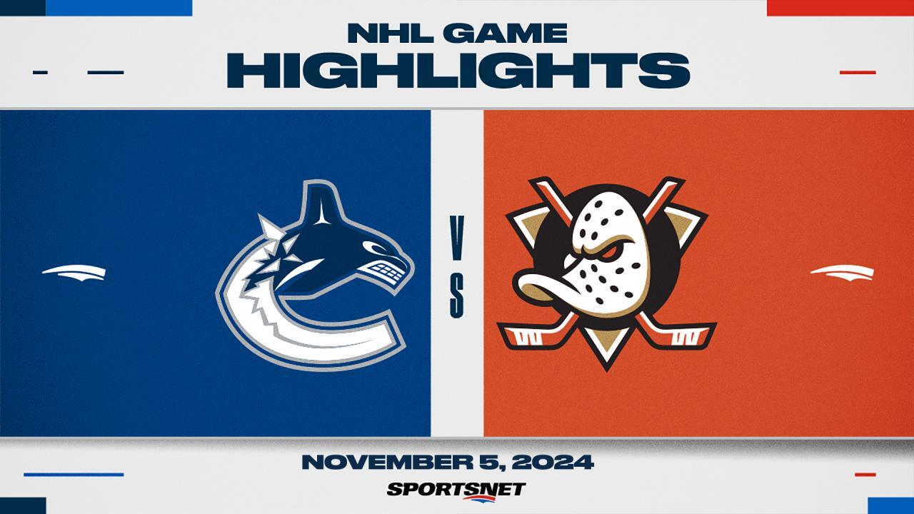 NHL Highlights: Canucks 5, Ducks 1