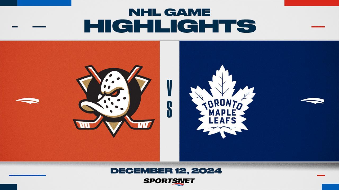 NHL Highlights: Maple Leafs 3, Ducks 2